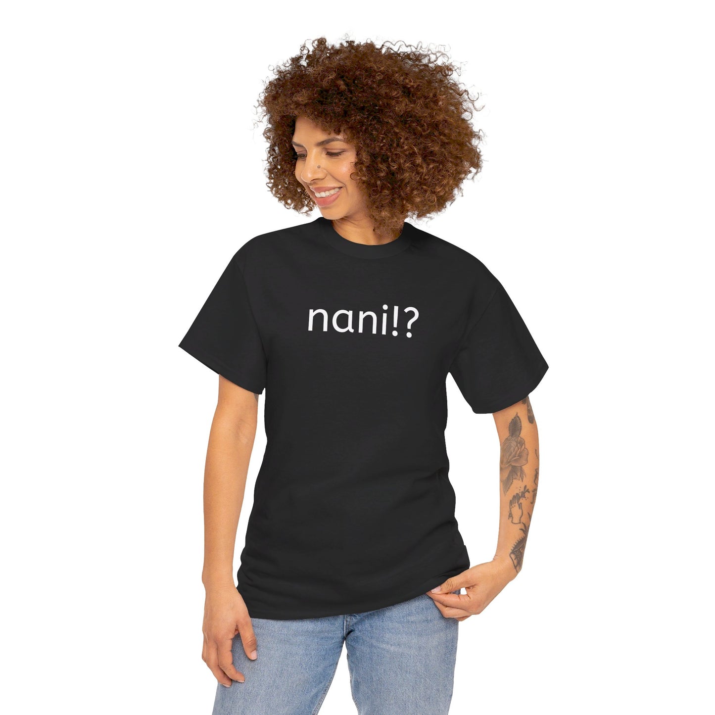 Nani!? T-Shirt