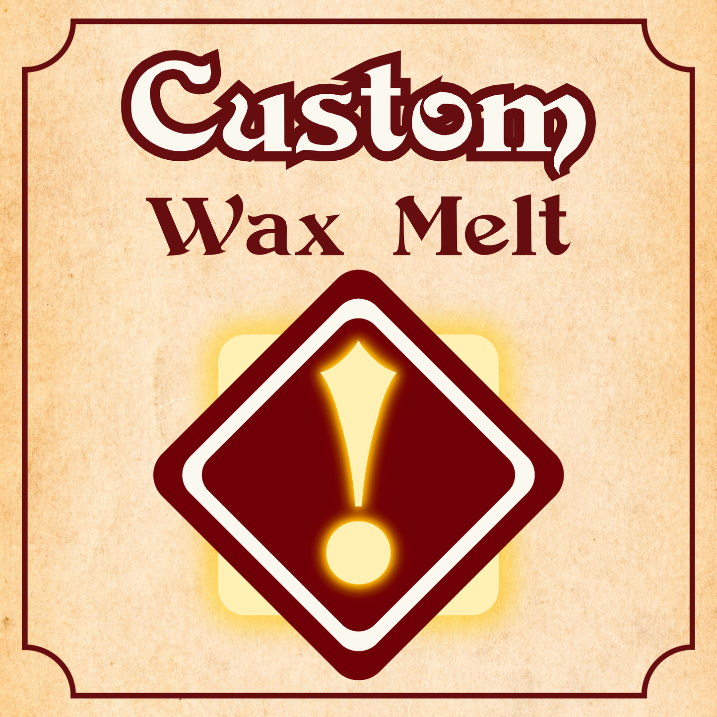 Custom Wax Melt