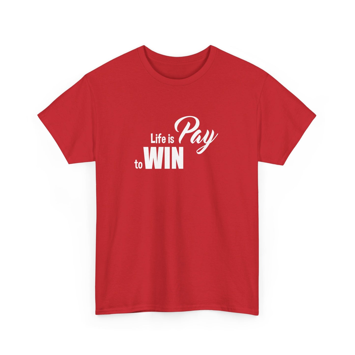 Pay To Win T-Shirt