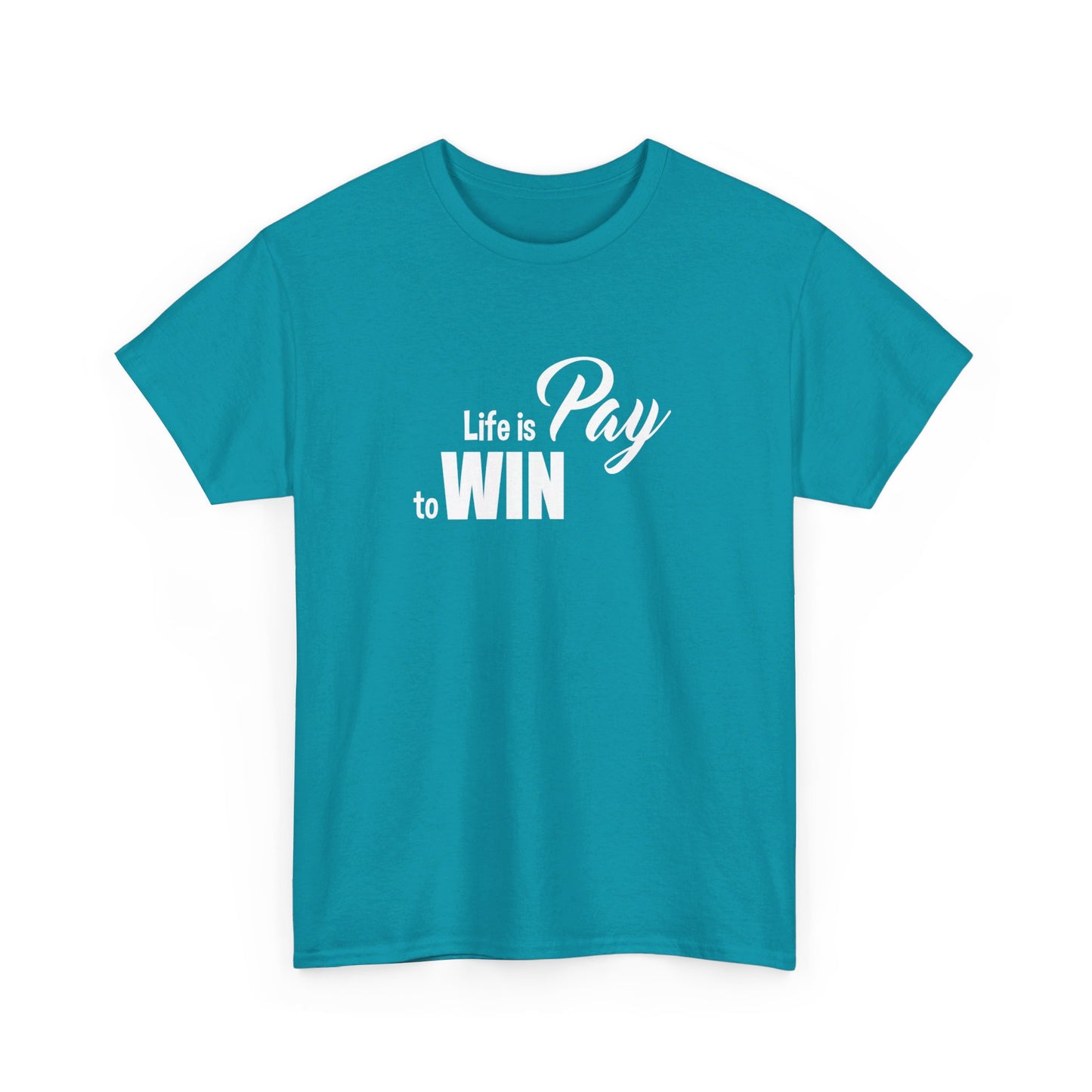 Pay To Win T-Shirt