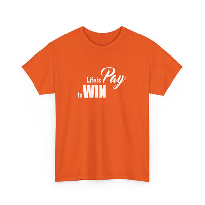 Pay To Win T-Shirt