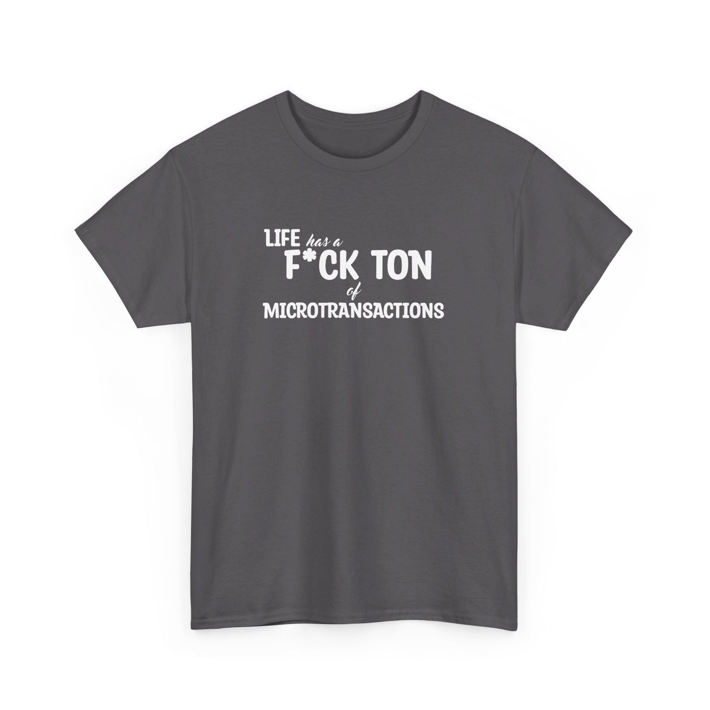 Microtransactions T-Shirt