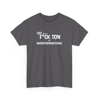 Microtransactions T-Shirt