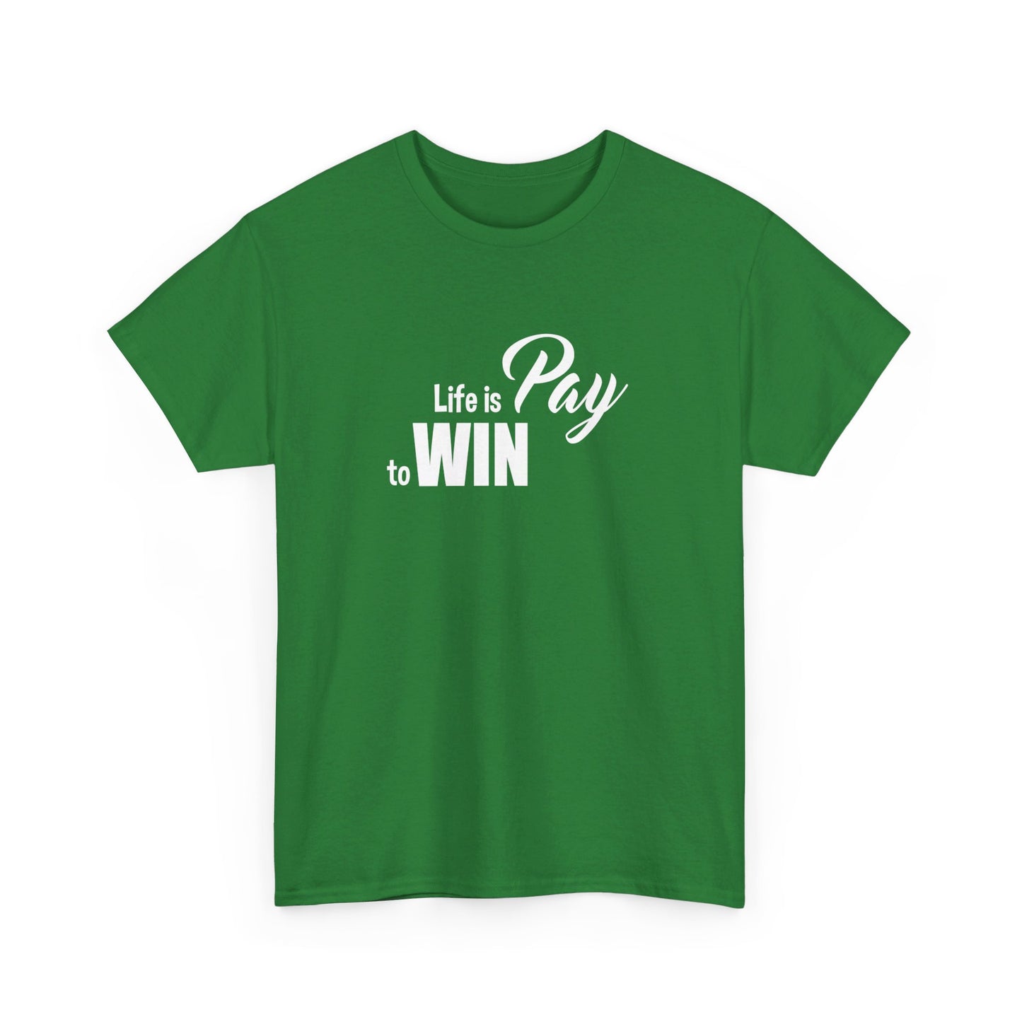 Pay To Win T-Shirt