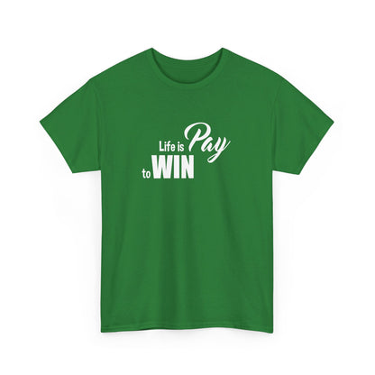 Pay To Win T-Shirt