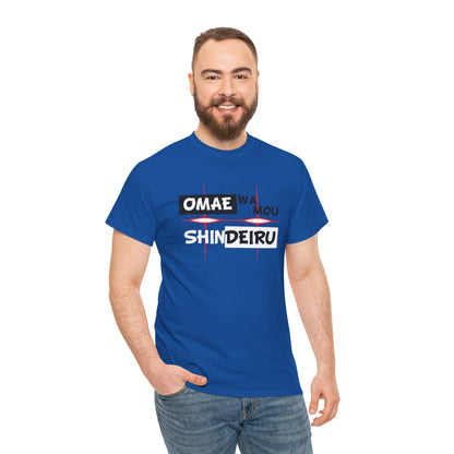Omae Wa T-Shirt
