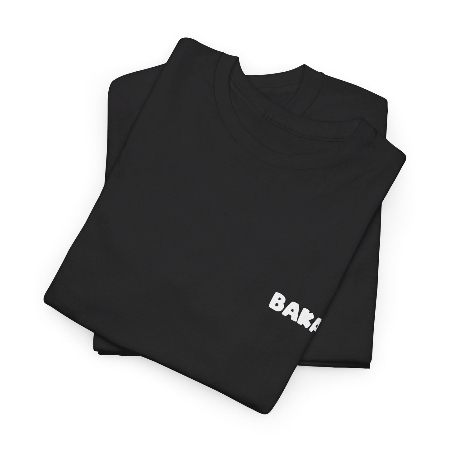 Baka T-Shirt